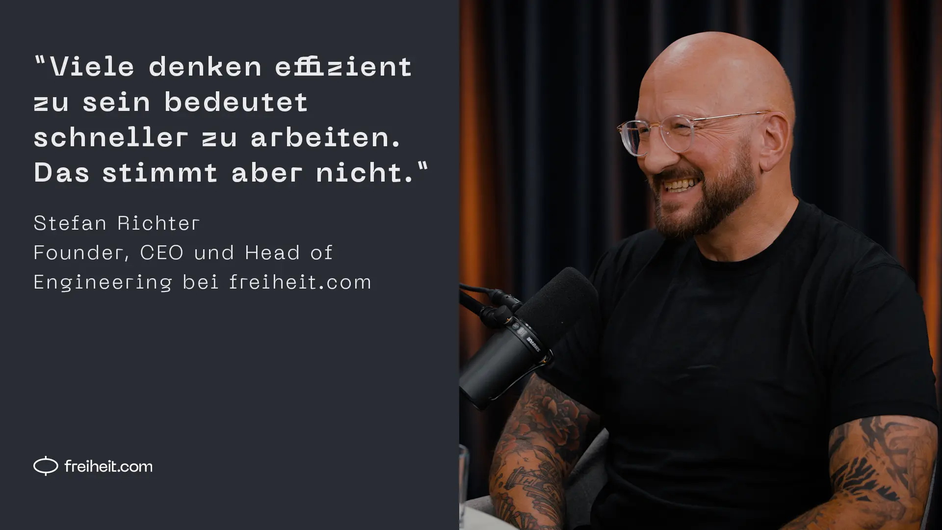 Menschen denken immer, um effizienter zu sein, muss man schneller arbeiten. Das ist falsch.